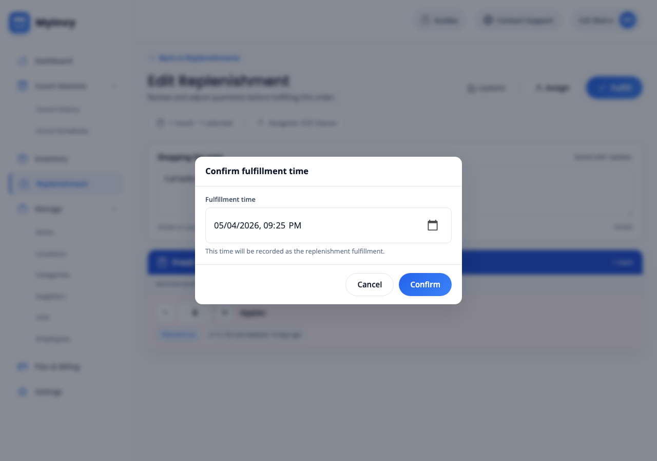 Confirm fulfillment time modal and final Fulfilled or Partially Fulfilled status.